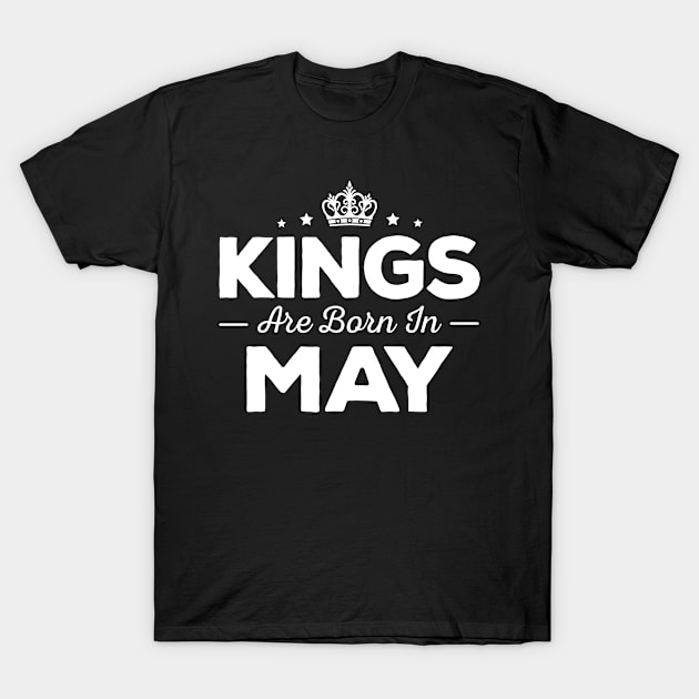 Kings Are Born In May T-Shirt by mauno31